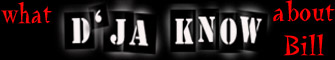 D'JA KNOW